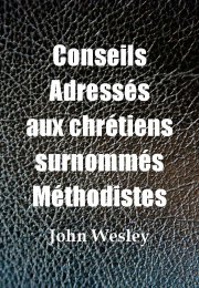 Conseils adressés aux chrétiens surnommés Méthodistes