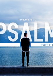 There's a Psalm For That... Series