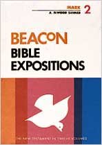 Beacon Bible Expositions, Volume 2: Mark