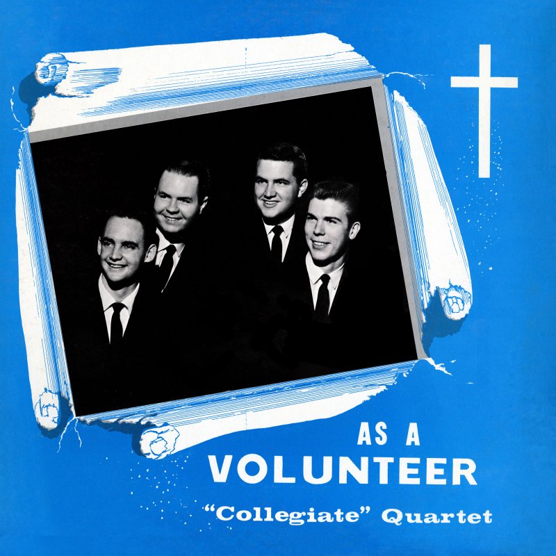 As A Volunteer - BNC Collegiate Quartet